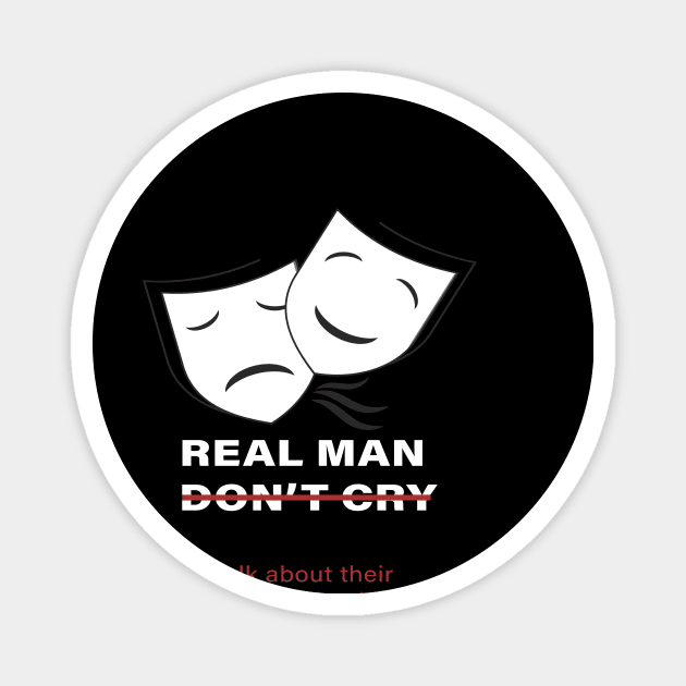 men don't cry talk about their mental health :homor men quote 2020 gift idea Magnet by flooky